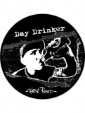 Day Drinker - First Round (LP) Special offset Printed B-Side limited black/ white Vinyl