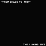 4 Skins - From Chaos to 1984 (LP) white Vinyl