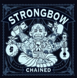 Strongbow - Chained (CD) Digipack