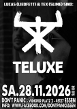 Teluxe (Ticket) 28.11.26 Dont Panic Essen Lucas/ Liedfett & Tex/ Slime