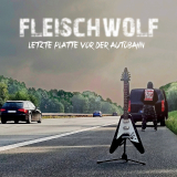 Fleischwolf - Letzte Platte vor der Autobahn (LP) Splatter Vinyl Pop-Up Gatefolder