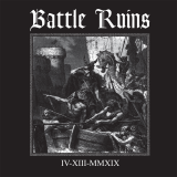 Battle Ruins - IV.XIII.MMXIX (LP) 10inch Splatter Vinyl