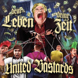 United Bastards - Dein Leben, Deine Zeit (CD) Digipack