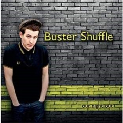 Buster Shuffle - Our night out (LP) black vinyl remaster 2020