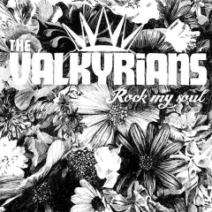 Valkyrians, The - Rock my soul (LP)