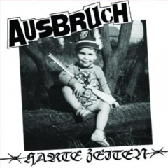 Ausbruch - Harte Zeiten (LP) black Vinyl + DC