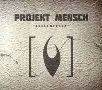 Projekt Mensch - Seelenfeuer (CD) Side-Projekt von OHL-Sänger Deutscher W.