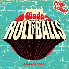 Giuda - Roll the Balls (EP) 7inch limited Vinyl