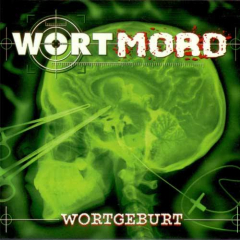 Wortmord Wortgeburt (CD) DigiPak starring Kreator & Sodom