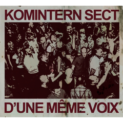 Komintern Sect - D´une Même Voix (CD) DigiPac