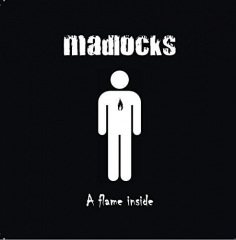 Madlocks - a flame inside (CD) Digipac