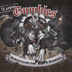 Gumbles - Schlittenhunde und Koyoten (LP) limit 250 red Vinyl