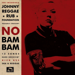 Johnny Reggae Rub Foundation - No Bam Bam (LP) limited 500