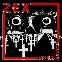 ZEX - Uphill Battle (Lp) + MP3 black Vinyl