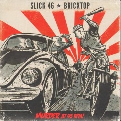 Slick 46 / Bricktop - Murder at 45 RPM! (EP) 7inch