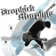 Dropkick Muphys - Blackout (LP) Black Vinyl