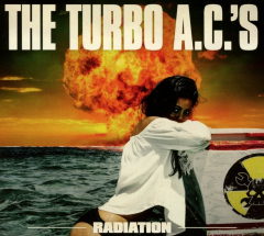 Turbo AC´s - Radiation (CD) Digipac