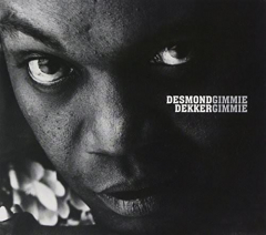 Desmond Dekker - Gimmie, Gimmie (CD) Banderole Edition