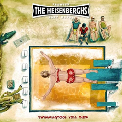 Heisenberghs, die - Swimming Pool voll Bier (CD) Digipac