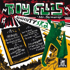 Roy Ellis/ Mr. Symarip - Almighty Ska (CD) Digipac