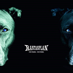 Rantanplan - Stay Rudel, Stay Rebel (CD) Digipac limited