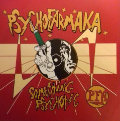 Psychofarmaka - Something Psychotic (LP) limited 300 copies