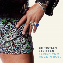 Christian Steiffen - Ferien vom Rock n Roll (LP)