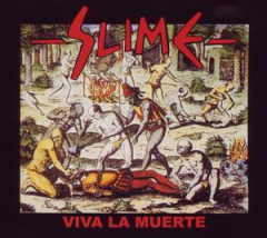 Slime - Viva la Muerte (2LP) Doppel-LP Gatefolder plus 7 Bonussongs