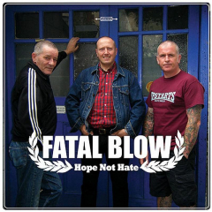 Fatal Blow - Hope not Hate (EP) 7inch with 9 Songs black Vinyl the Oppressed