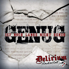 Delirium RocknRoll - Genug ist noch lange nicht genug (CD) Digipac