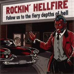 Rockin Hellfire - Follow Us To The Fiery Depths Of Hell (CD)