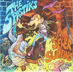 Spastiks, the - Sewer Surfing (CD)