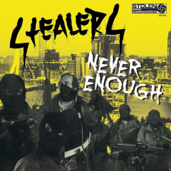 Stealers, the - Never Enough (LP) ultraclear Vinyl 200 copies