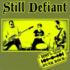 Still Defiant - 100% Razor Sharp Punkrock (CD) Super Jewel-Case limited