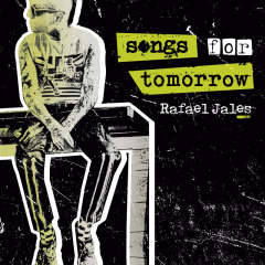 Rafael Jales (Dope Times) - (LP) Songs For Tomorrow limited 100 copies