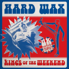 Hard Wax - Kings of the Weekend (EP) colored 7inch Vinyl