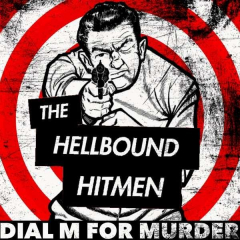 Hellbound Hitmen - Dial M For Murder (CD)