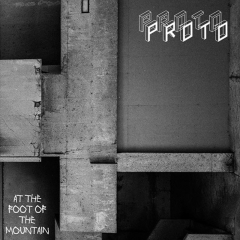 PROTO - at the foot of the mountain (LP) lim.300 clear Vinyl