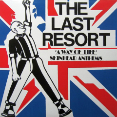 Last Resort – A Way of Life - Skinhead Anthems (LP) black Radiation Vinyl
