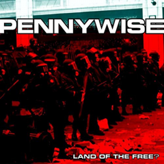 Pennywise - Land of the Free (LP) 20th anniversary lmtd Vinyl