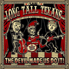 Long Tall Texans - The Devil made us do it - (CD) limited Digipak