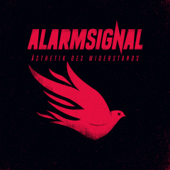 Alarmsignal - Ästhetik Des Widerstands (LP) +MP3