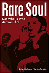 RARE SOUL - Das WHO-IS-WHO der Soul-Ära (Buch) Hoffmann/Tomnitz