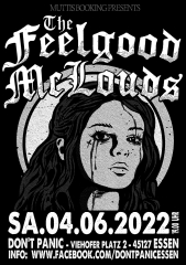 The Feelgood McLouds (Ticket) 04.06.2022 Dont Panic Essen