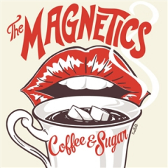 Magnetics, the - Coffee & Sugar (LP+CD)