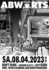 Abwärts / Superfucker - (Ticket) 08.04.23 Dont Panic Essen