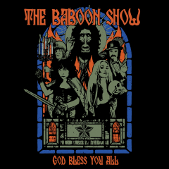 Baboon Show, the - God bless you all (CD)