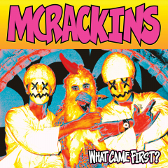 McRackins – What came first? (LP) yellow Vinyl