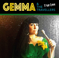 Gemma & the Travellers - True Love (LP)
