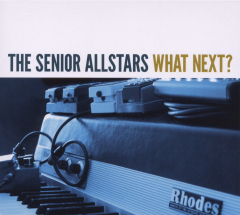Senior Allstars, the - What Next? (LP) 180gr, Vinyl + CD limited